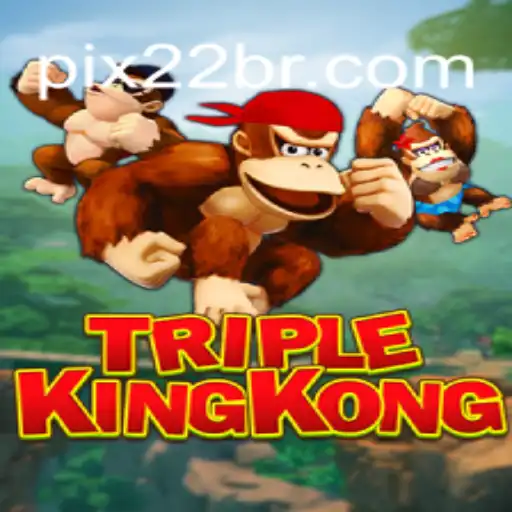 TripleKingKong: Descubra o Novo Fenômeno dos Jogos com 22BR.COM