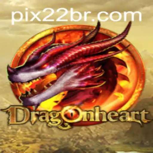 DragonHeart: Uma Jornada Épica no Mundo dos Jogos