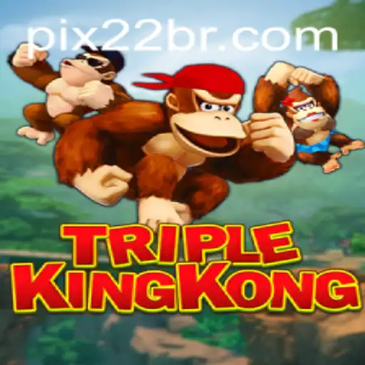 TripleKingKong: Descubra o Novo Fenômeno dos Jogos com 22BR.COM